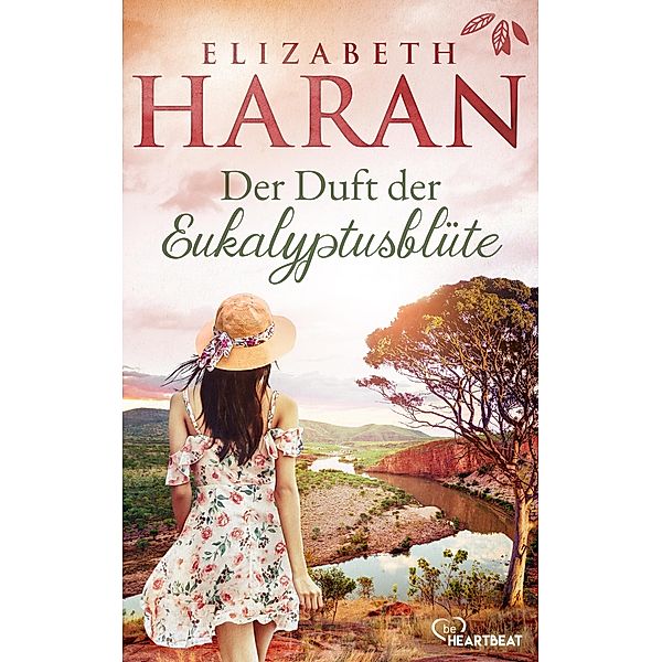 Der Duft der Eukalyptusblüte, Elizabeth Haran