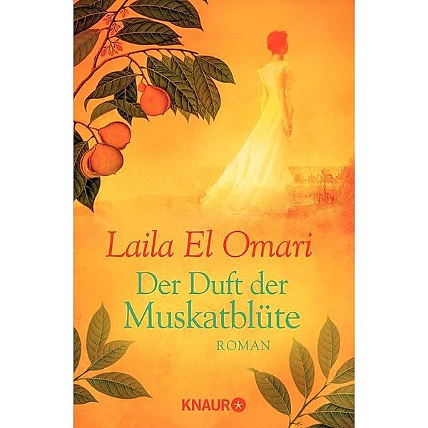 Der Duft der Muskatblüte, Laila El Omari