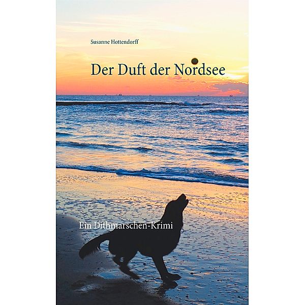 Der Duft der Nordsee, Susanne Hottendorff