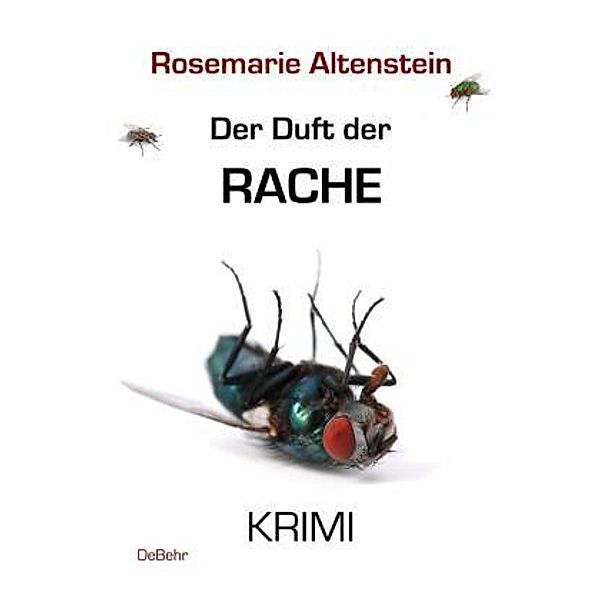 Der Duft der Rache, Rosemarie Altenstein