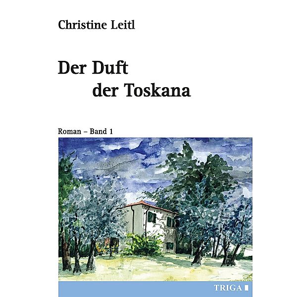 Der Duft der Toskana, Christine Leitl