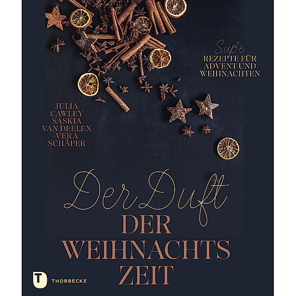 Der Duft der Weihnachtszeit, Julia Cawley, Vera Schäper, Saskia van Deelen