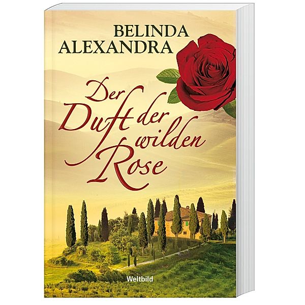 Der Duft der wilden Rose, Alexandra Belinda