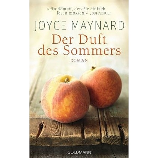 Der Duft des Sommers, Joyce Maynard