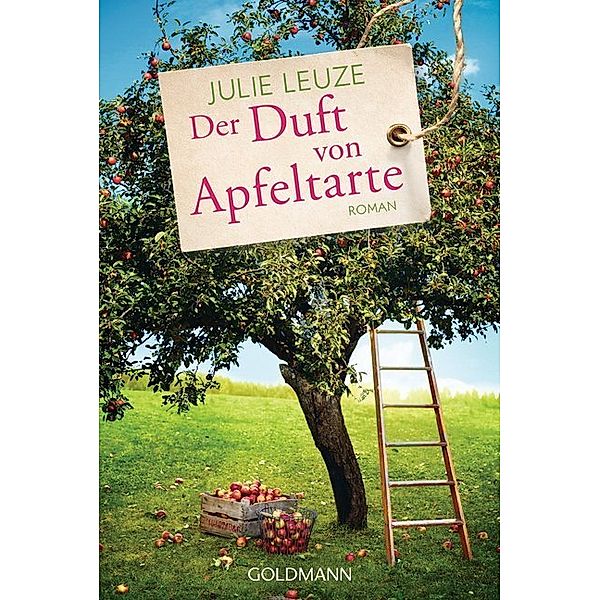 Der Duft von Apfeltarte, Julie Leuze