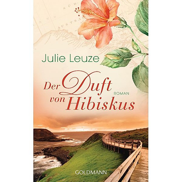 Der Duft von Hibiskus, Julie Leuze