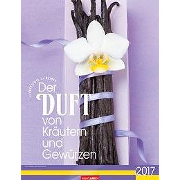 Der Duft von Kräutern und Gewürzen 2017