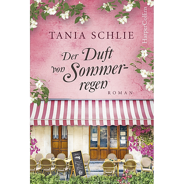 Der Duft von Sommerregen, Tania Schlie