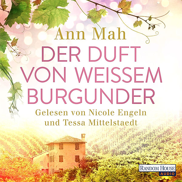 Der Duft von weissem Burgunder, Ann Mah