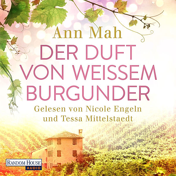 Der Duft von weißem Burgunder, Ann Mah