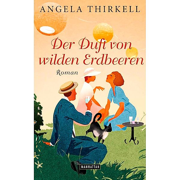 Der Duft von wilden Erdbeeren, Angela Thirkell