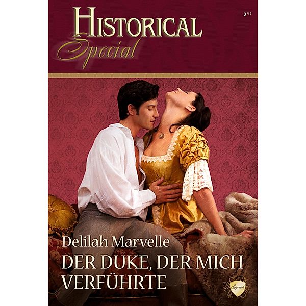 Der Duke, der mich verführte / Historical Special Bd.0044, Delilah Marvelle