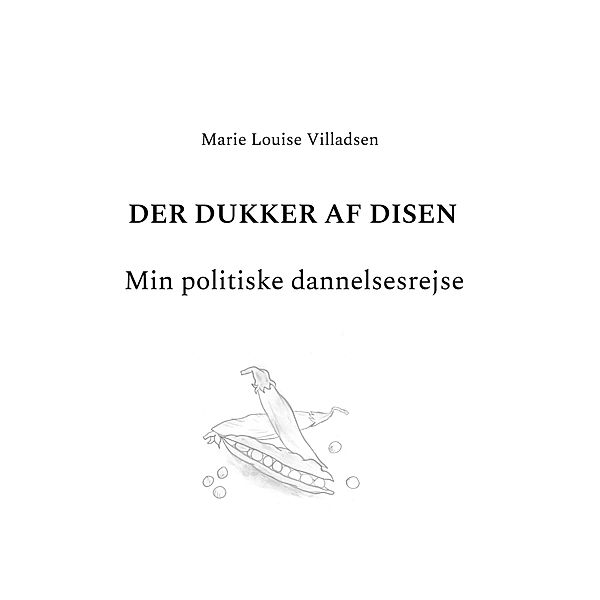 Der dukker af disen, Marie Louise Villadsen