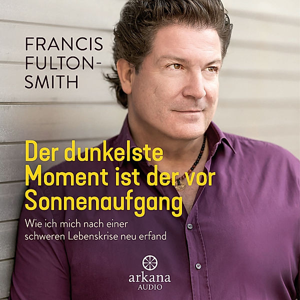 Der dunkelste Moment ist der vor Sonnenaufgang, Francis Fulton-Smith