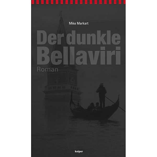 Der dunkle Bellaviri, Mike Markart