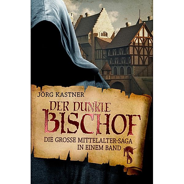 Der dunkle Bischof, Jörg Kastner