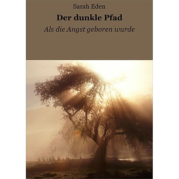 Der dunkle Pfad, Sarah Eden