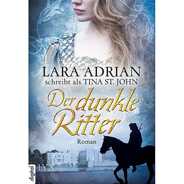 Der dunkle Ritter / Ritter Serie Bd.2, Lara Adrian