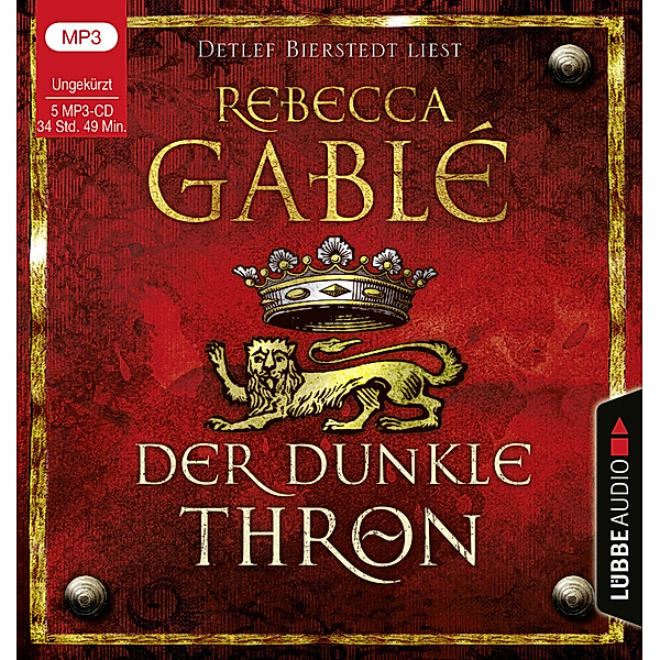 Der dunkle Thron,5 Audio-CD, 5 MP3, Rebecca Gablé