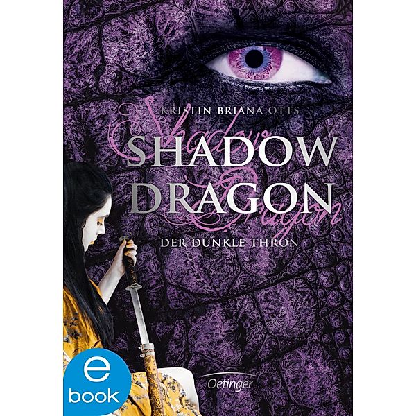 Der dunkle Thron / Shadow Dragon Bd.2, Kristin Briana Otts