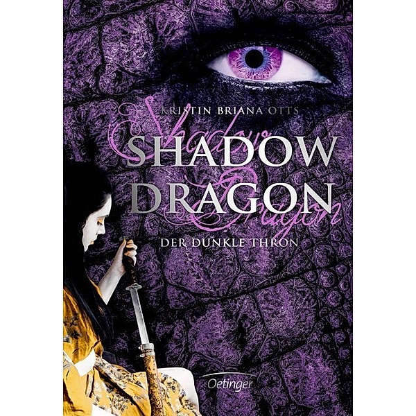 Der dunkle Thron / Shadow Dragon Bd.2, Kristin Briana Otts