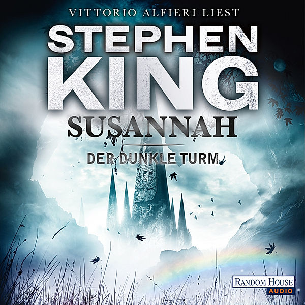 Der Dunkle Turm - 6 - Susannah, Stephen King