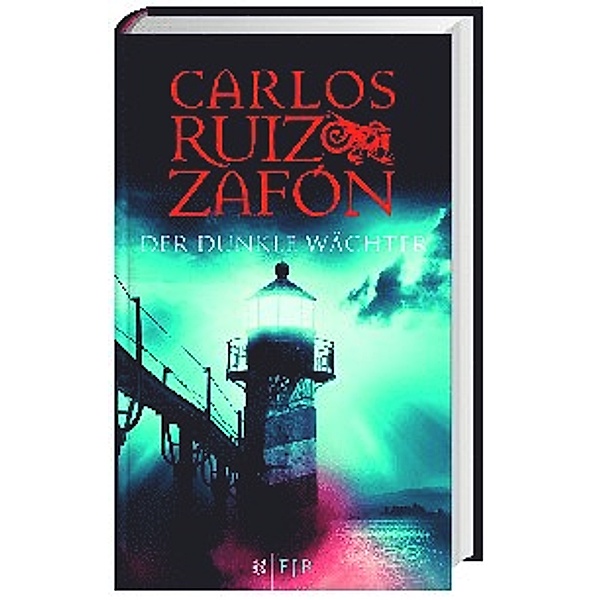 Der dunkle Wächter, Carlos Ruiz Zafón