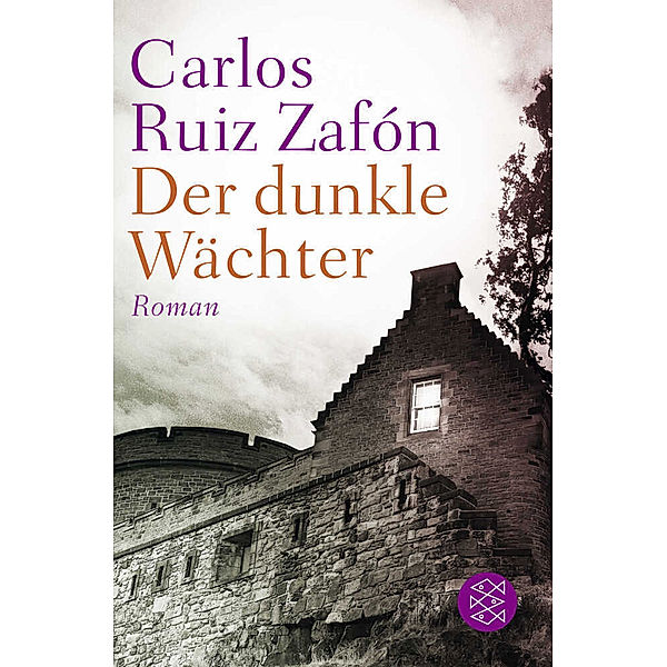 Der dunkle Wächter, Carlos Ruiz Zafón