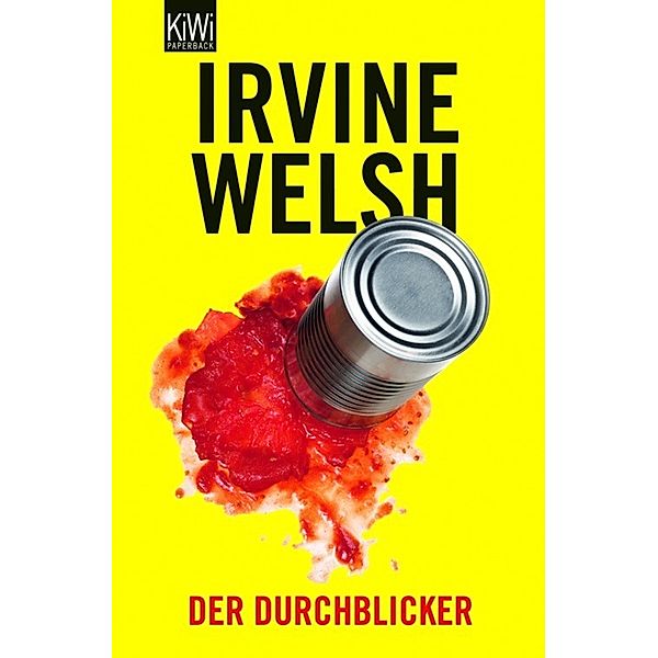 Der Durchblicker, Irvine Welsh