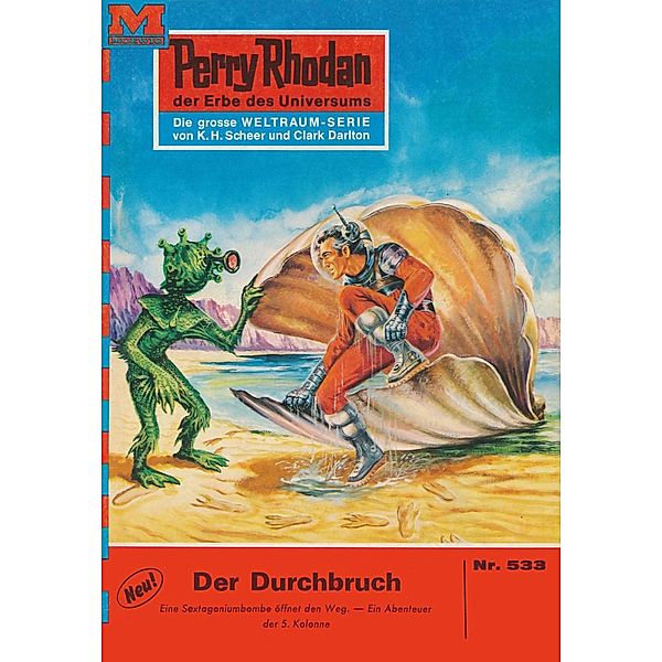 Der Durchbruch (Heftroman) / Perry Rhodan-Zyklus Der Schwarm Bd.533, William Voltz