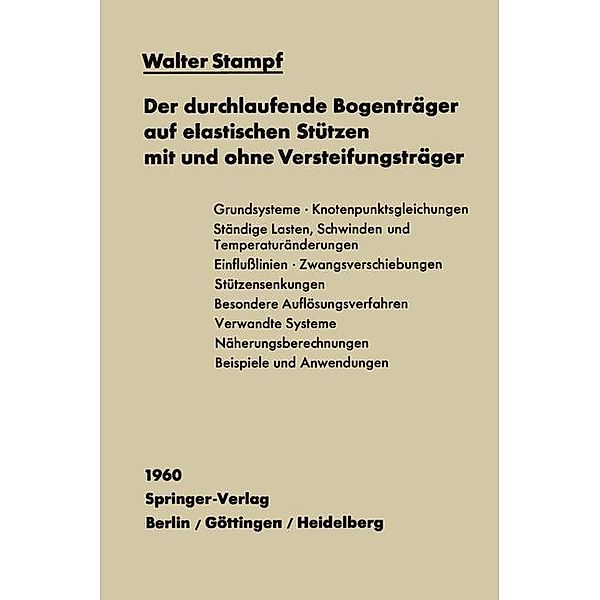 Der durchlaufende Bogenträger auf elastischen Stützen mit und ohne Versteifungsträger, Walter Stampf