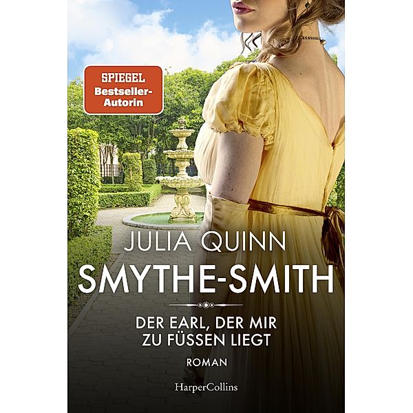 Der Earl, der mir zu Füßen liegt / Smythe Smith Bd.1, Julia Quinn