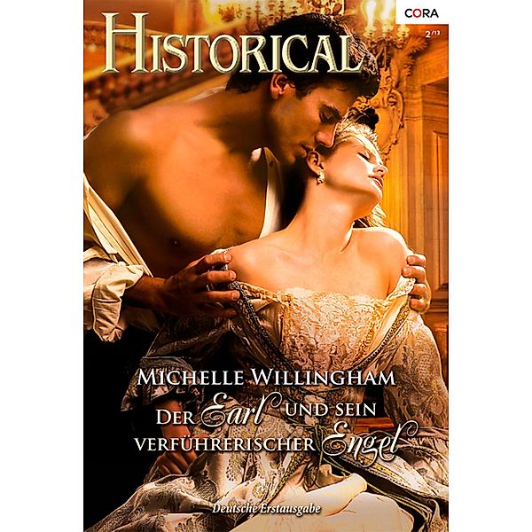 Der Earl und sein verführerischer Engel / Historical Romane Bd.0294, Michelle Willingham