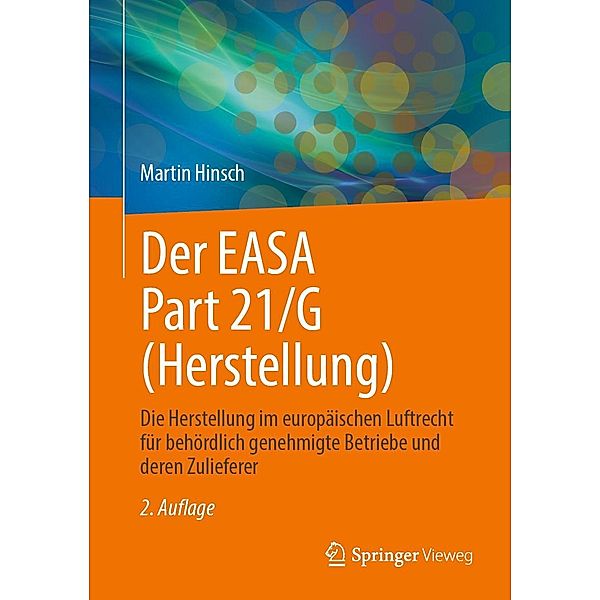 Der EASA Part 21/G (Herstellung), Martin Hinsch