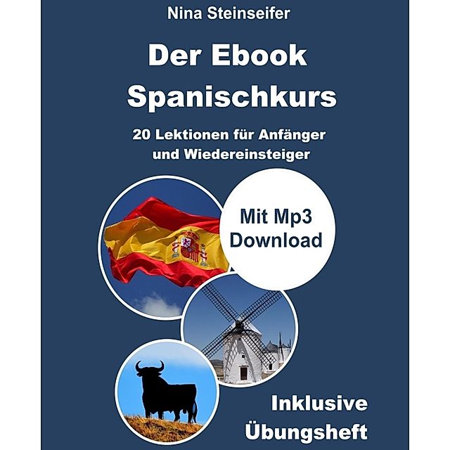 Der Ebook Spanischkurs eBook v. Nina Steinseifer | Weltbild