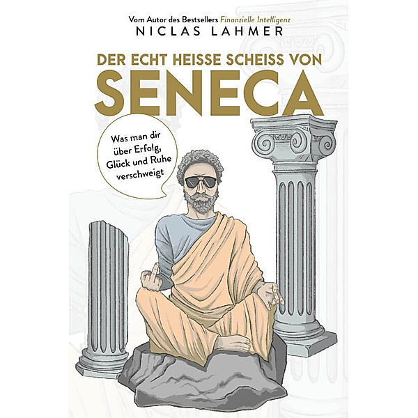 Der echt heisse Scheiss von Seneca, Niclas Lahmer