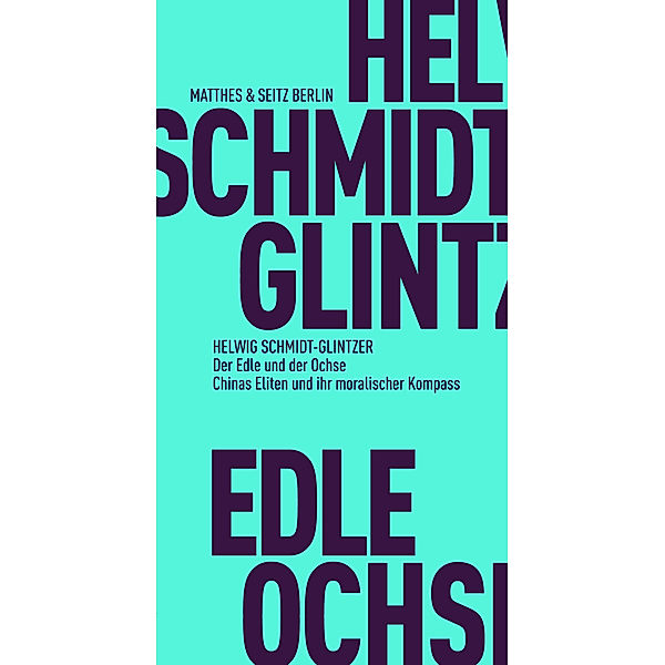 Der Edle und der Ochse, Helwig Schmidt-Glintzer