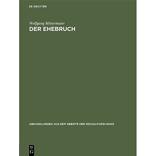 Der Ehebruch, Wolfgang Mittermaier