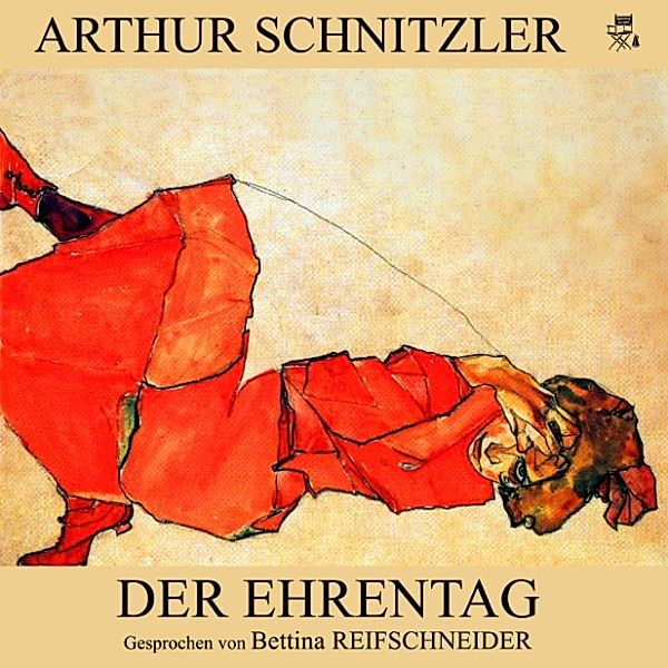 Der Ehrentag, Arthur Schnitzler