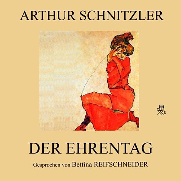 Der Ehrentag, Arthur Schnitzler