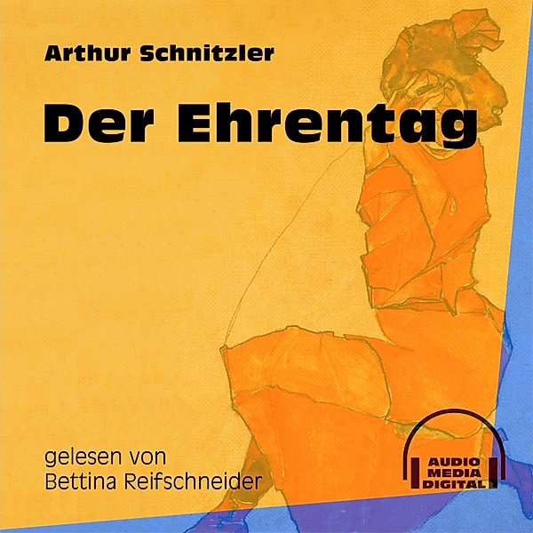 Der Ehrentag, Arthur Schnitzler