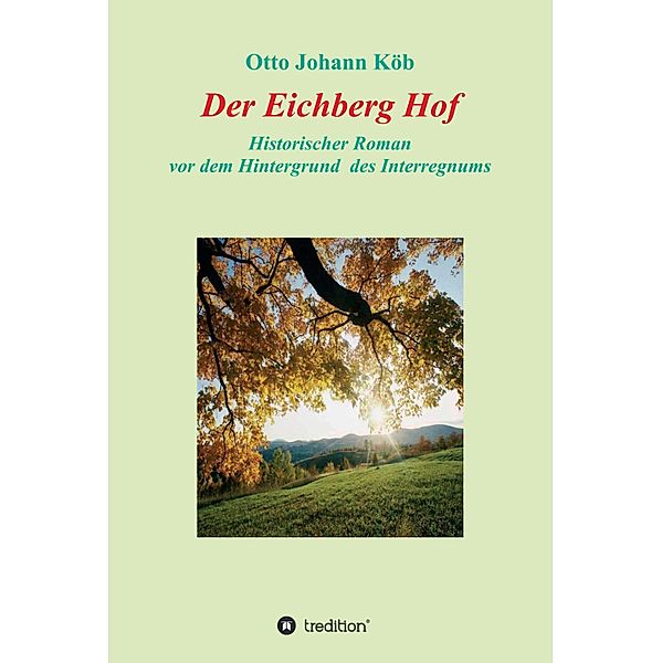 Der Eichberg Hof, Otto Johann Köb