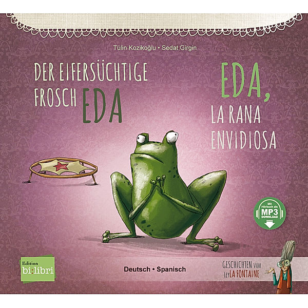 Der eifersüchtige Frosch Eda, Tülin Kozikoglu