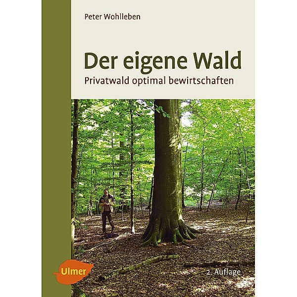 Der eigene Wald, Peter Wohlleben