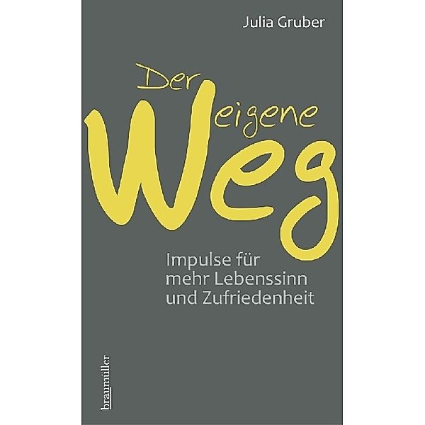 Der eigene Weg, Julia Gruber