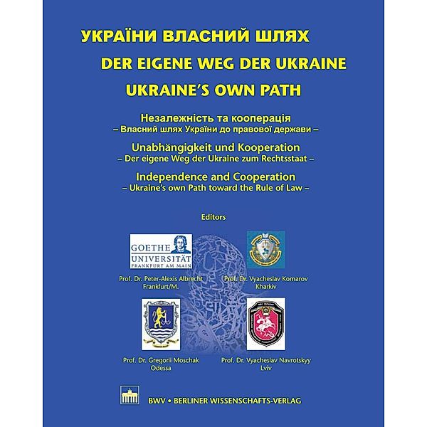 Der eigene Weg der Ukraine / Ukraine's own Path