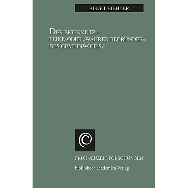 Der Eigennutz, Birgit Biehler