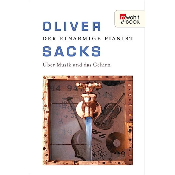 Der einarmige Pianist, Oliver Sacks