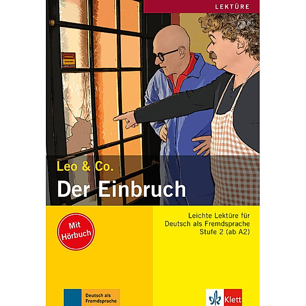 Der Einbruch, m. Audio-CD, Leo & Co.