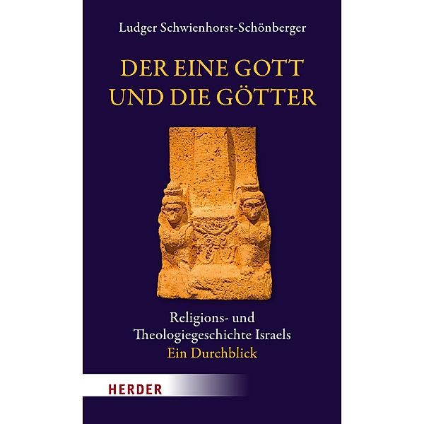 Der eine Gott und die Götter, Ludger Schwienhorst-Schönberger